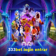 333bet login entrar